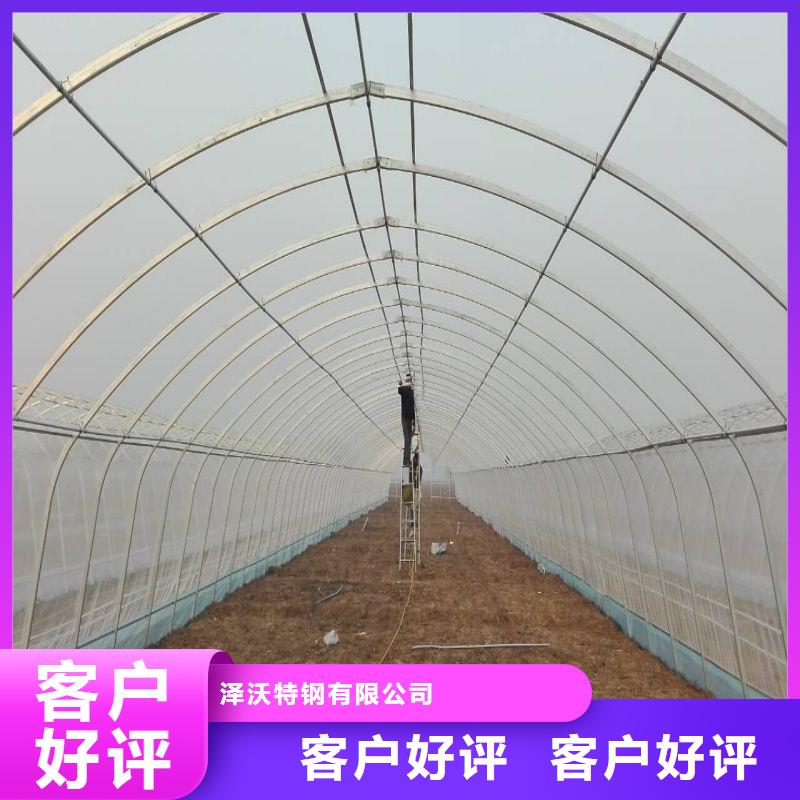 大棚管2大棚管厂家实力雄厚品质保障