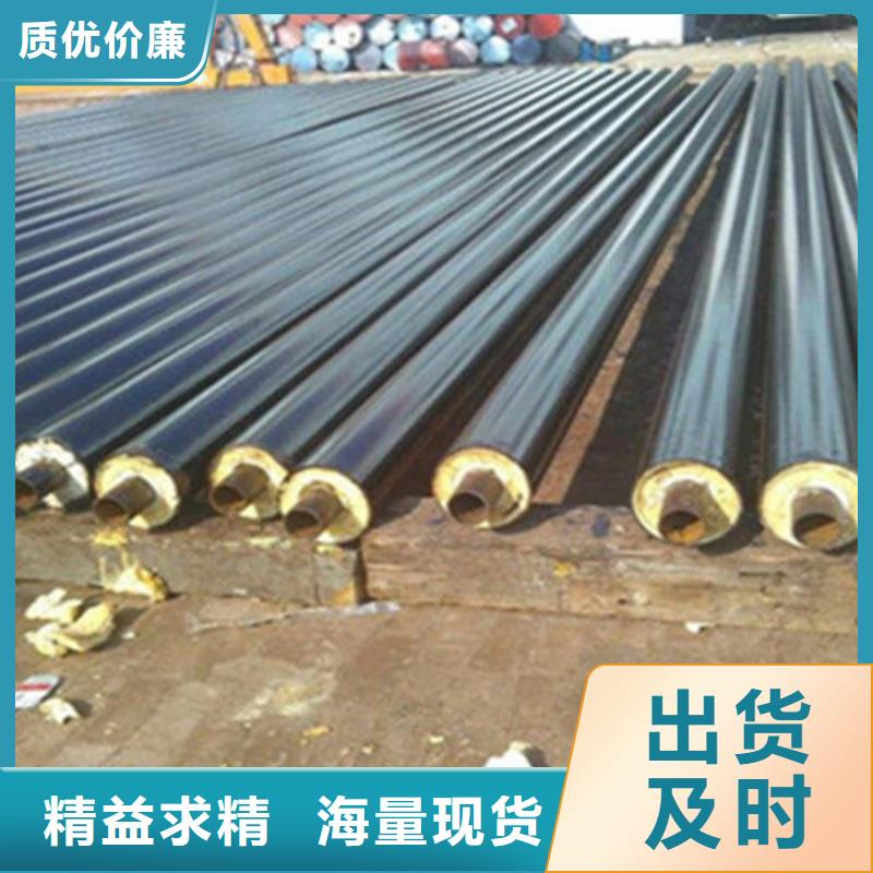 聚氨酯保温管3PE防腐钢管厂家工期短发货快